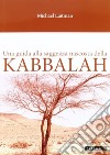 Una guida alla saggezza nascosta della Kabbalah libro