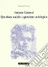 Antonio Gramsci. Questione sociale e questione sociologica libro