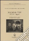 Ma'agal tov. Il buon viaggio libro