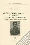 Giovanni Guarducci, il bagitto e il Risorgimento libro di Franceschini Fabrizio