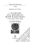 L'eternità del mondo in Mosè Maimonide e altri scritti (1949-1996) libro