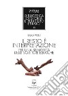 Il resto è interpretazione. Per una semiotica delle scritture ebraiche. Nuova ediz. libro