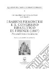 I rabbini piemontesi e il Congresso israelitico di Firenze (1867). Tra modernità e tradizione libro