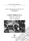 Libia ebraica. Memoria e identità, testi e immagini libro