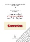 Interrogarsi sul coronavirus tra fede e ragione. Nuova ediz. libro