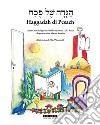 Haggadah di Pesach. Ediz. italiana ed ebraica libro