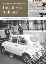 Una ferita italiana? 9 ottobre 1982: attentato alla Sinagoga di Roma. Nuova ediz. libro