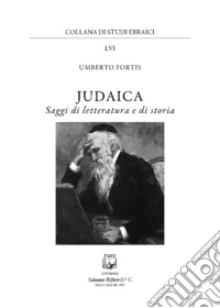 Judaica. Saggi di letteratura e di storia