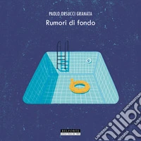 Rumori di fondo libro