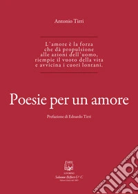 Poesie per un amore libro