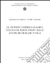Gli appunti di metrica classica di Giovanni Pascoli tratti dalle lezioni di Girolamo Vitelli libro