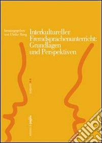 Interkultureller Fremdsprachenunterricht: Grundlagen und Perspektiven libro