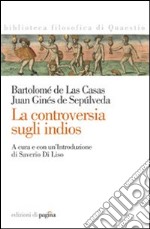 La controversia sugli Indios libro