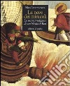 La nave dei miracoli. Le storie prodigiose di San Nicola di Bari libro di Lavermicocca Nino