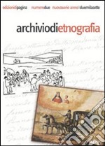 Archivio di etnografia (2007). Vol. 2