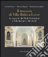 Il restauro di Villa Bobò a Lecce. Da convento dei Padri Vincenziani a Tribunale per i minorenni. Ediz. illustrata libro