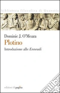 Plotino. Introduzione alle «Enneadi» libro