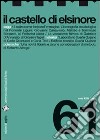 Il castello di Elsinore (2010). Vol. 61 libro