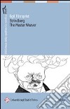 Strindberg the Master Weaver libro