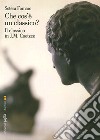 Che cos'è un classico? Il classico in J. M. Coetzee libro di Fornaro Sotera