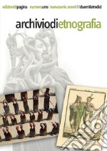 Archivio di etnografia (2013). Vol. 1 libro