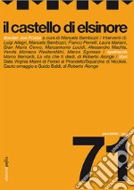 Il castello di Elsinore (2015). Vol. 71 libro