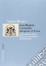 Jean-Baptiste Constantin interprete di Fozio