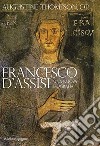 Francesco d'Assisi. Una nuova biografia libro