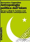 Antropologia politica dell'Islam libro
