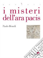 I misteri dell'Ara Pacis libro