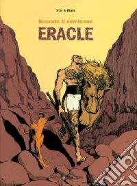 Eracle. Socrate il semicane libro