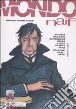 Mondo naif. Vol. 22 libro