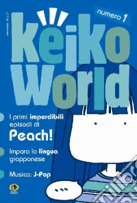 Keiko world (2004). Vol. 1 libro
