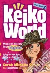 Keiko world (2005). Vol. 2 libro