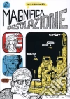La magnifica desolazione libro