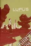 La fine della storia. Lupus. Vol. 2 libro