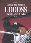 I sacri cavalieri di Lodoss: la fine. Cronaca della guerra di Lodoss libro