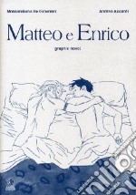 Matteo e Enrico libro