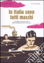 In Italia sono tutti maschi libro