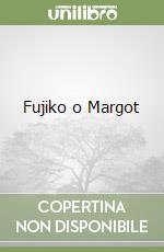 Fujiko o Margot libro