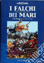 I falchi dei mari-Hawks of the seas libro