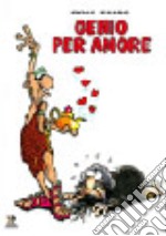 Genio per amore libro