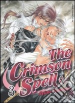 The Crimson spell. Vol. 3 libro