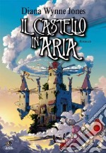 Il Castello in aria libro