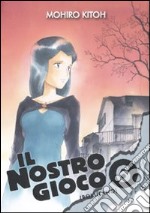 Il nostro gioco (Bokurano). Vol. 6 libro