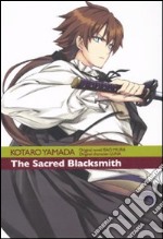 The sacred Blacksmith. Vol. 2