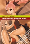 Dance in the Vampire Bund. Vol. 3 libro
