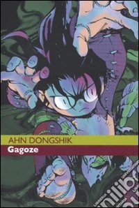 Gagoze. Vol. 1