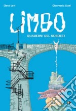 Limbo. Quaderni del Nordest libro