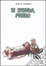 Si stenda, prego libro